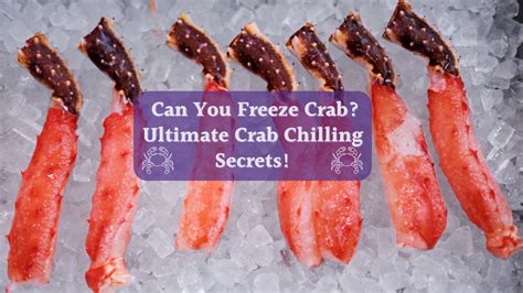 How to Freeze Crab Meat: Proper Storage Tips & Techniques.